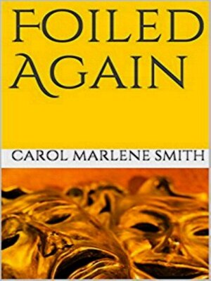 cover image of Foiled Again